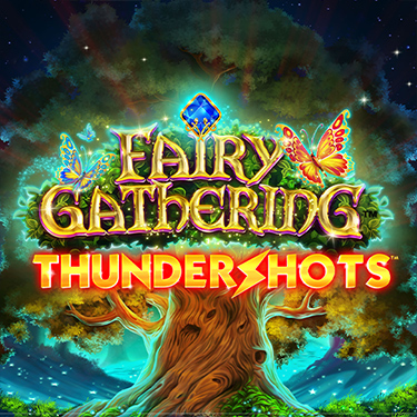 Fairy Gathering™: Thundershots™