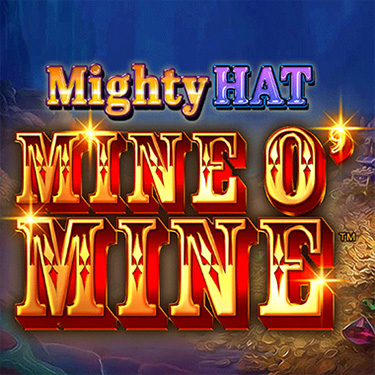 Mighty Hat : Mine O'Mine™