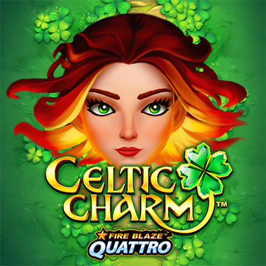 Fire Blaze Quattro: Celtic Charm™