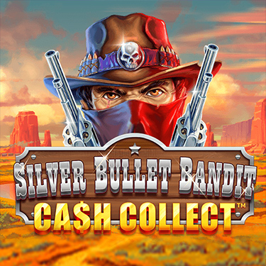 Silver Bullet Bandit: Cash Collect™