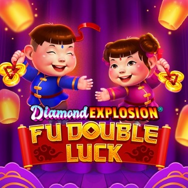 Fu Double Luck Diamond Explosion