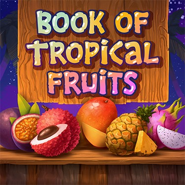 Book of Tropical Fruits