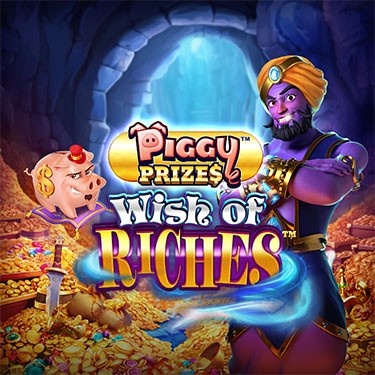 Piggy Prizes™ Wish of Riches™ Buy Bonus