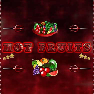 Hot Fruits
