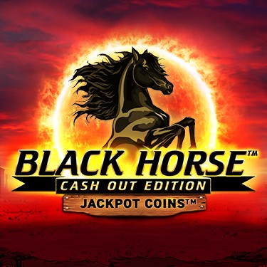 Black Horse™ Cash Out