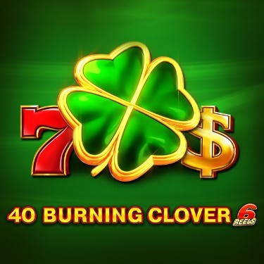 40 Burning Clover 6 Reels