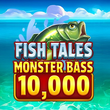 Fish Tales Monster Bass 10,000
