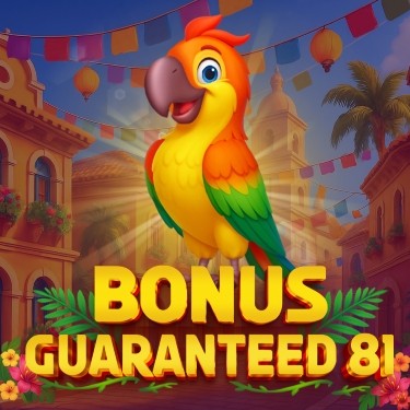 Bonus Guaranteed 81