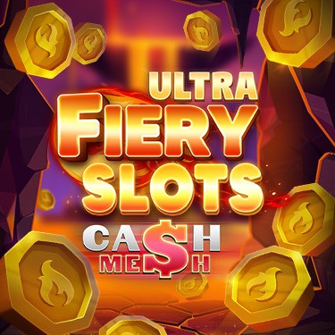 Fiery Slots Cash Mesh Ultra