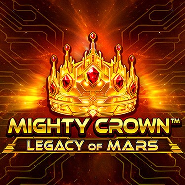 Mighty Crown™: Legacy of Mars