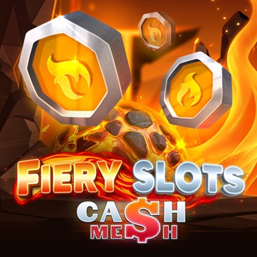 Fiery Slots Cash Mesh 