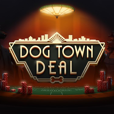 Dog Town Deal