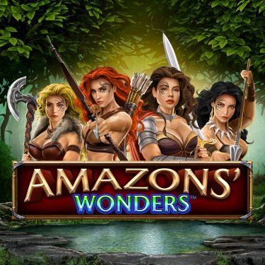 Amazons' Wonders