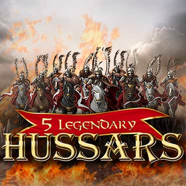 5 Legendary Hussars