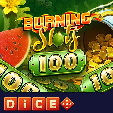 Burning Slots 100 Dice