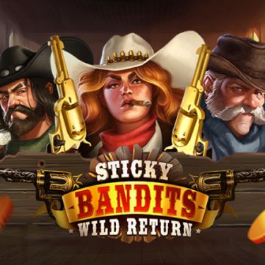Sticky Bandits Wild Return